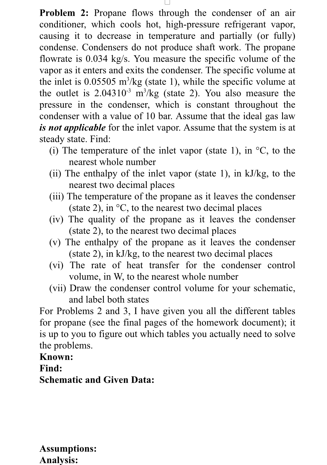 Problem 2 : Propane flows through the condenser