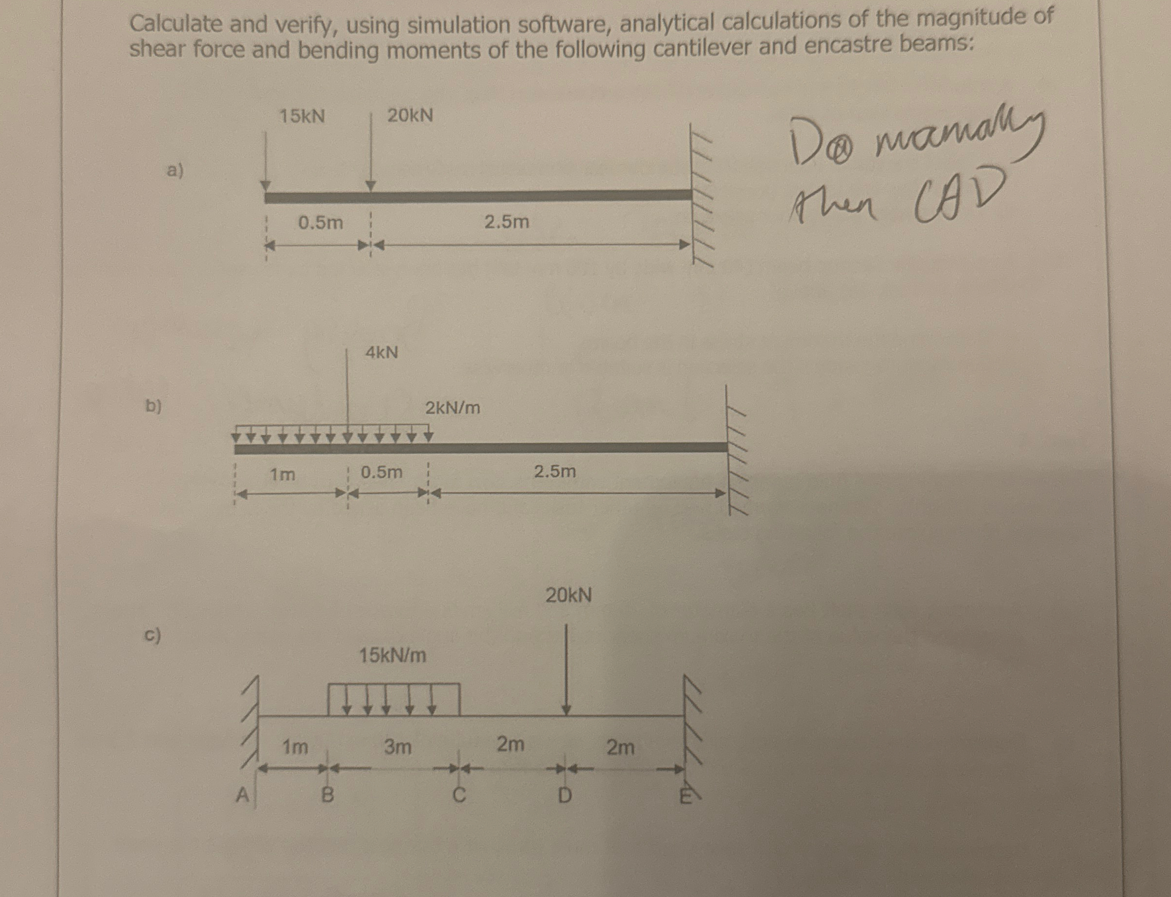 Calculate and verify, using simulation software,