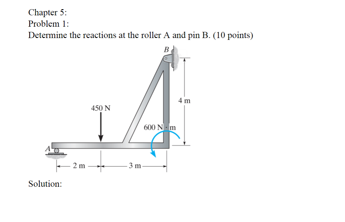 Chapter 5 : Problem 1 : Determine the reactions