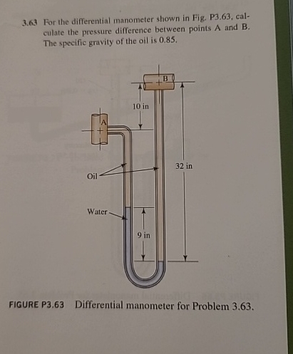 3 . 6 3 For the differential manometer shown in