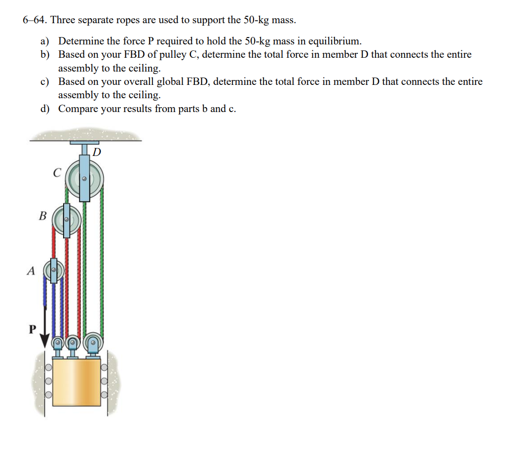 6 - 6 4 . Three separate ropes are used to
