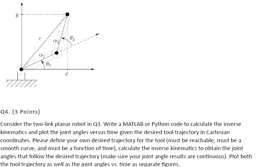 Q 4 . ( 3 Points ) Consider the two - link planar