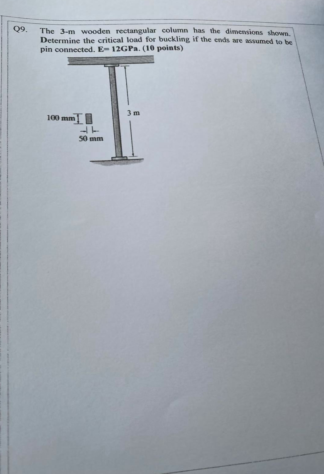 Q 9 . The 3 - m wooden rectangular column has the