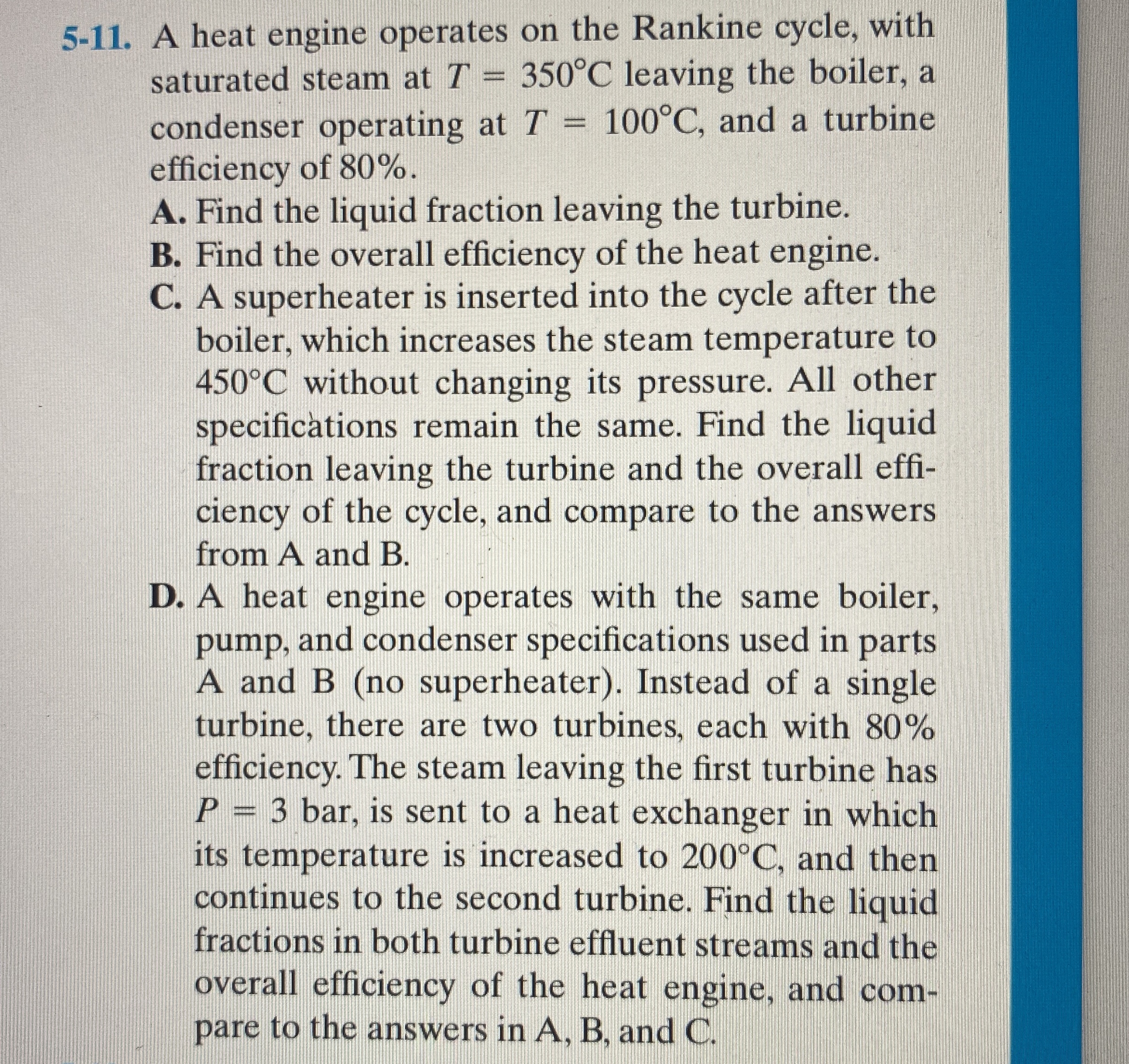 5 - 1 1 . A heat engine operates on the Rankine