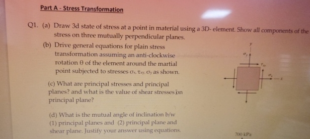 Part A - Stress Transformation Q 1 . ( a ) Draw 3