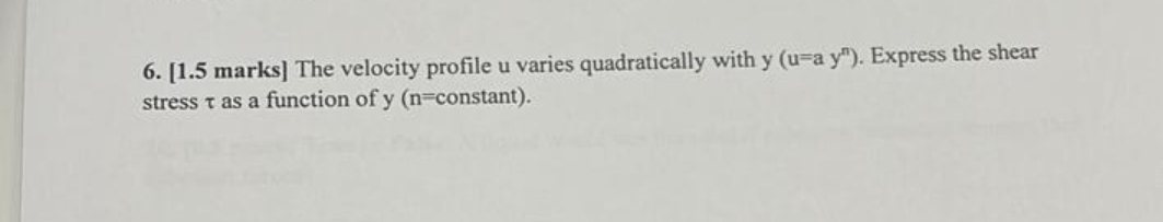 [ 1 . 5 marks ] The velocity profile u varies