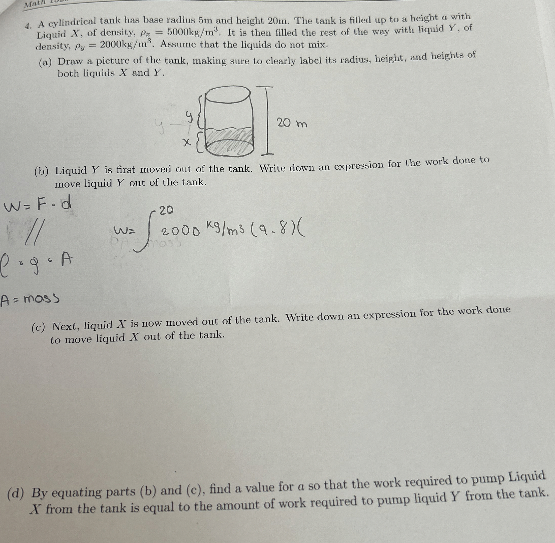 A cylindrical tank has base radius 5 m and height