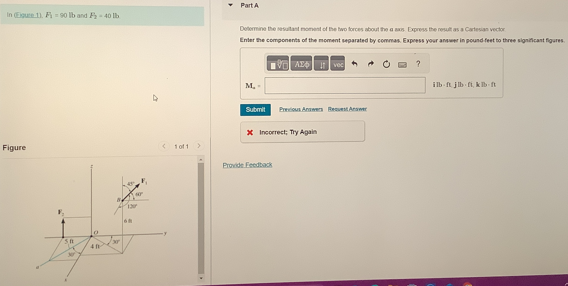 l n ( Figure 1 ) , F 1 = 9 0 l b and F 2 = 4 0 l