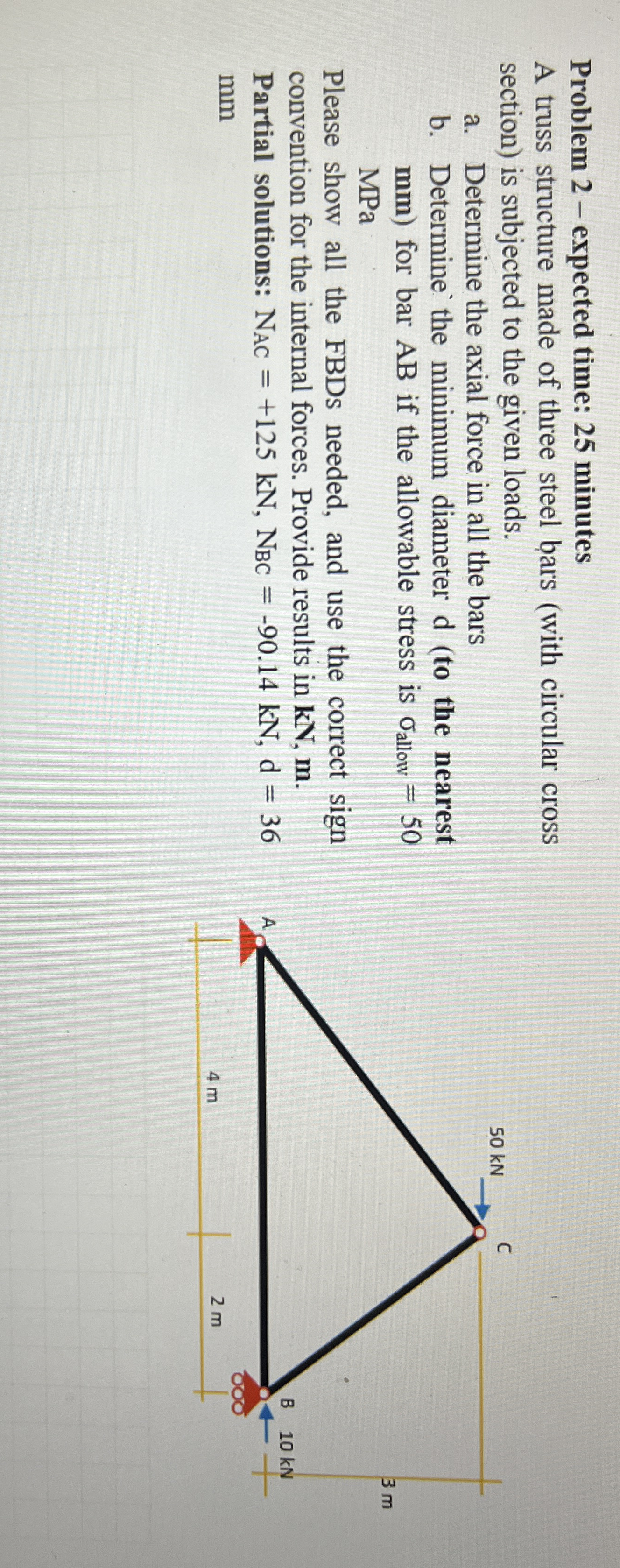 Problem 2 - expected time: 2 5 minutes A truss