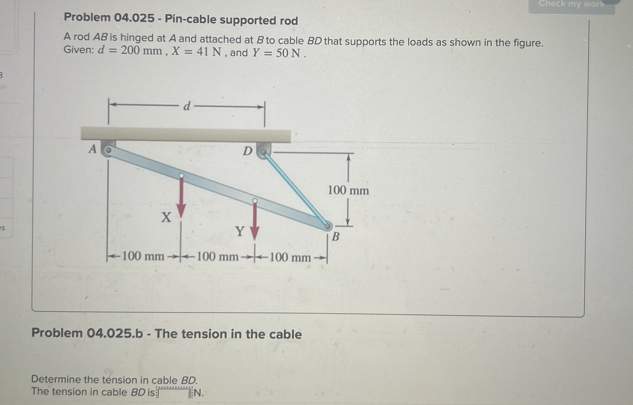 Problem 0 4 . 0 2 5 - Pin - cable supported rod
