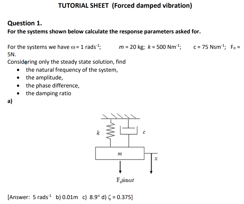 Question 1 . For the systems shown below