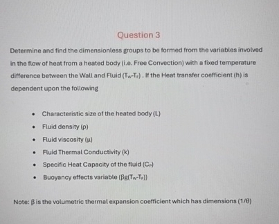 Question 3 Determine and find the dimensionless
