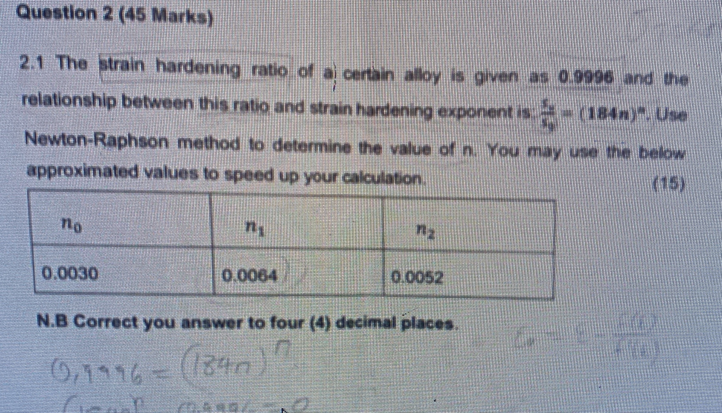 Question 2 ( 4 5 Marks ) 2 . 1 The strain