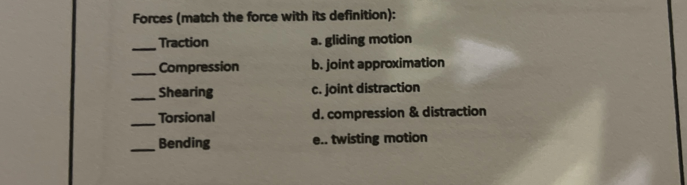 Forces ( match the force with its definition ) :