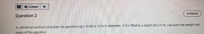 Question 2 A cylindrical - vertical container for