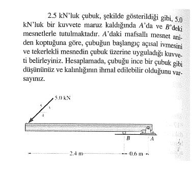 2 . 5 kN 'luk ubuk , ekilde g sterildi i gibi, 5