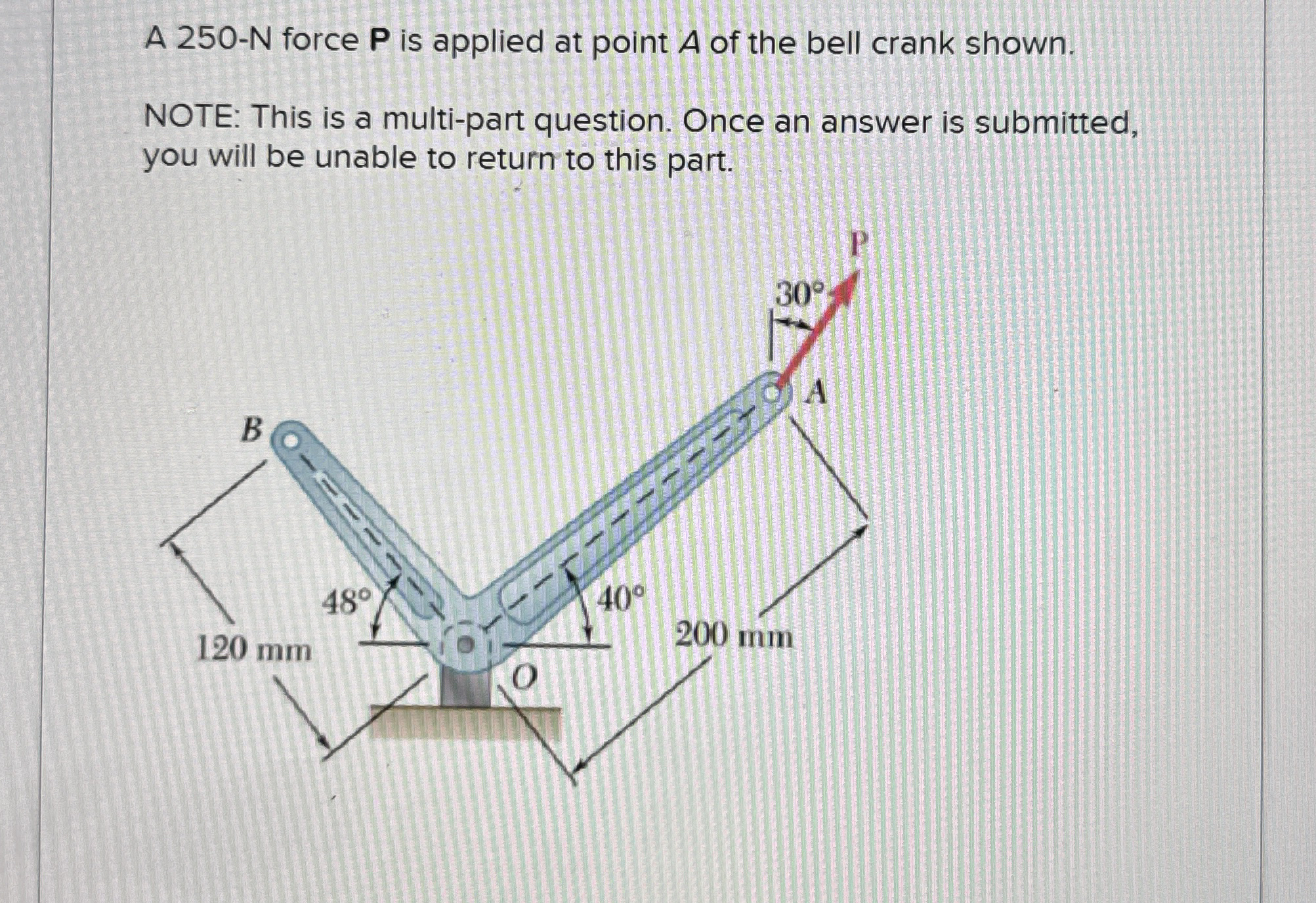 R A 2 5 0 - N force P is applied at point A of