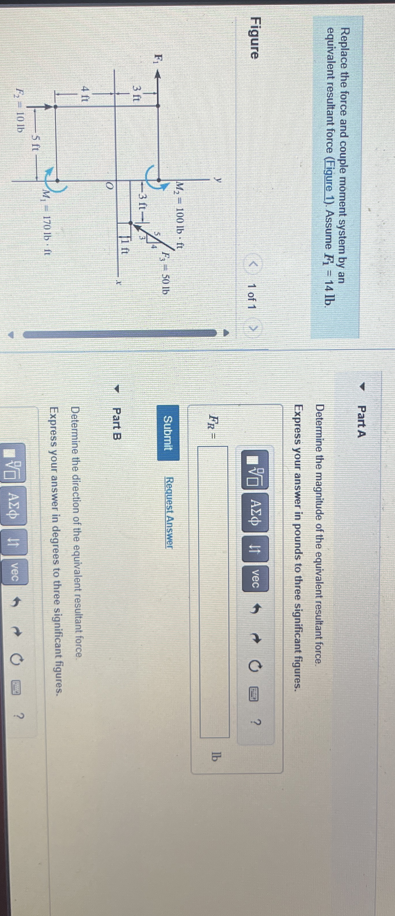 Replace the force and couple moment system by an