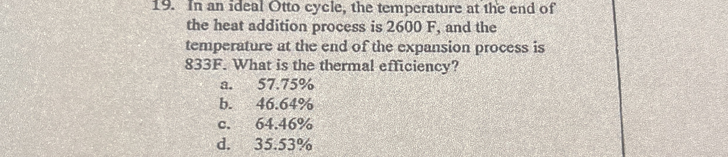 In an ideal Otto cycle, the temperature at the