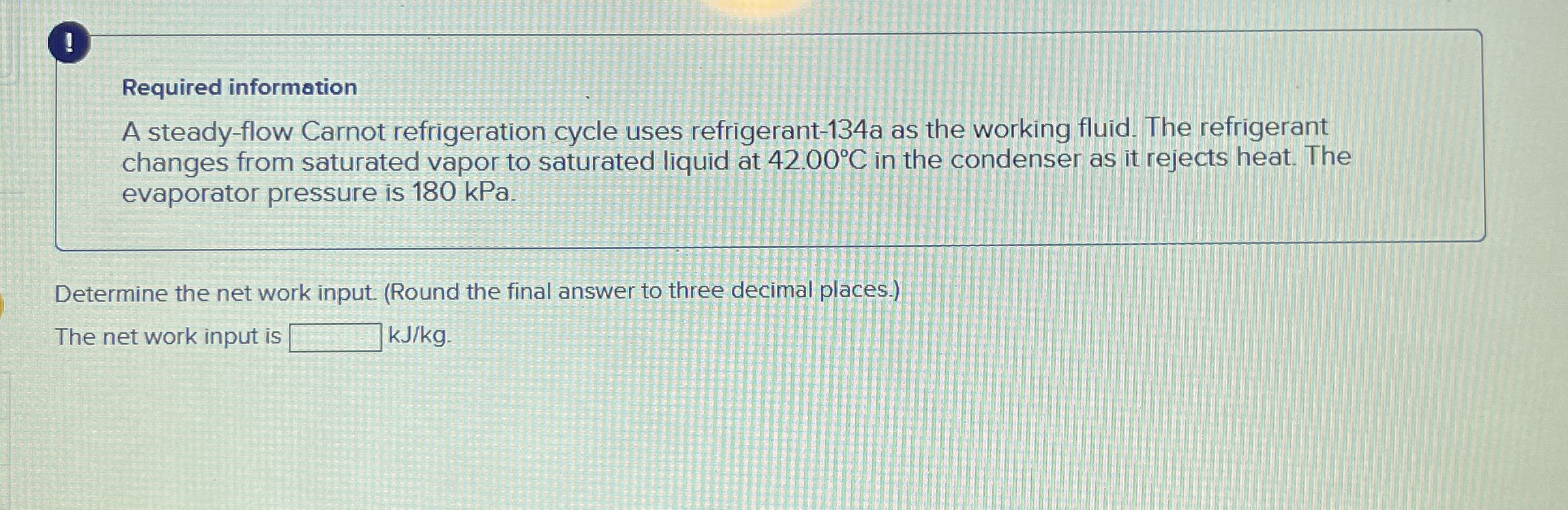 1 Required information A steady - flow Carnot