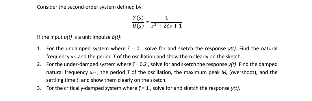 Consider the second - order system defined by: Y