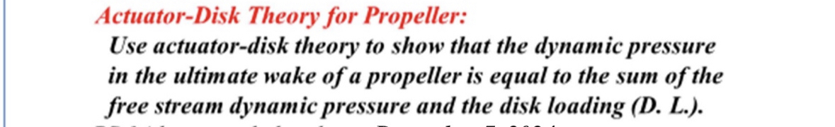 Actuator - Disk Theory for Propeller: Use
