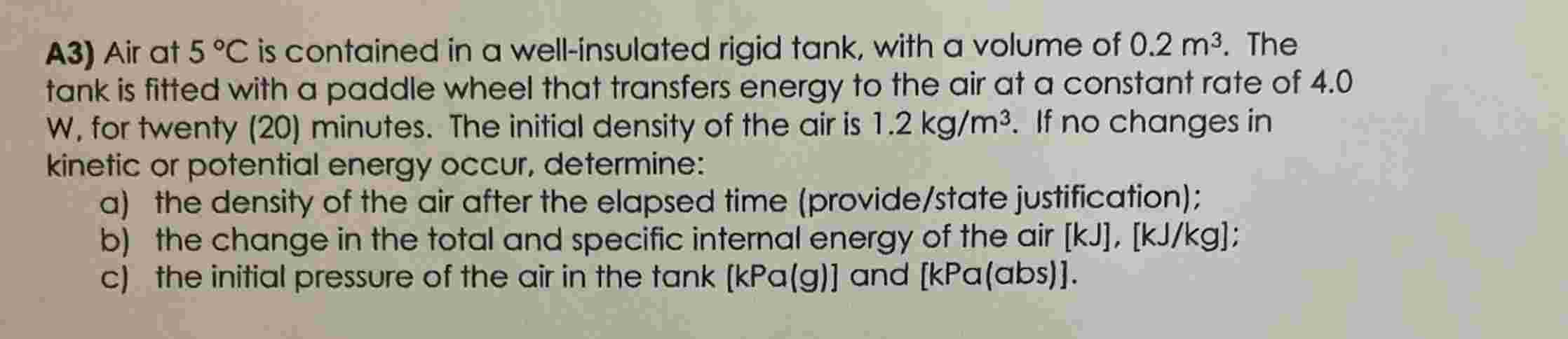 A 3 ) Air at \ ( 5 ^ { \ circ } \ mathrm { C } \