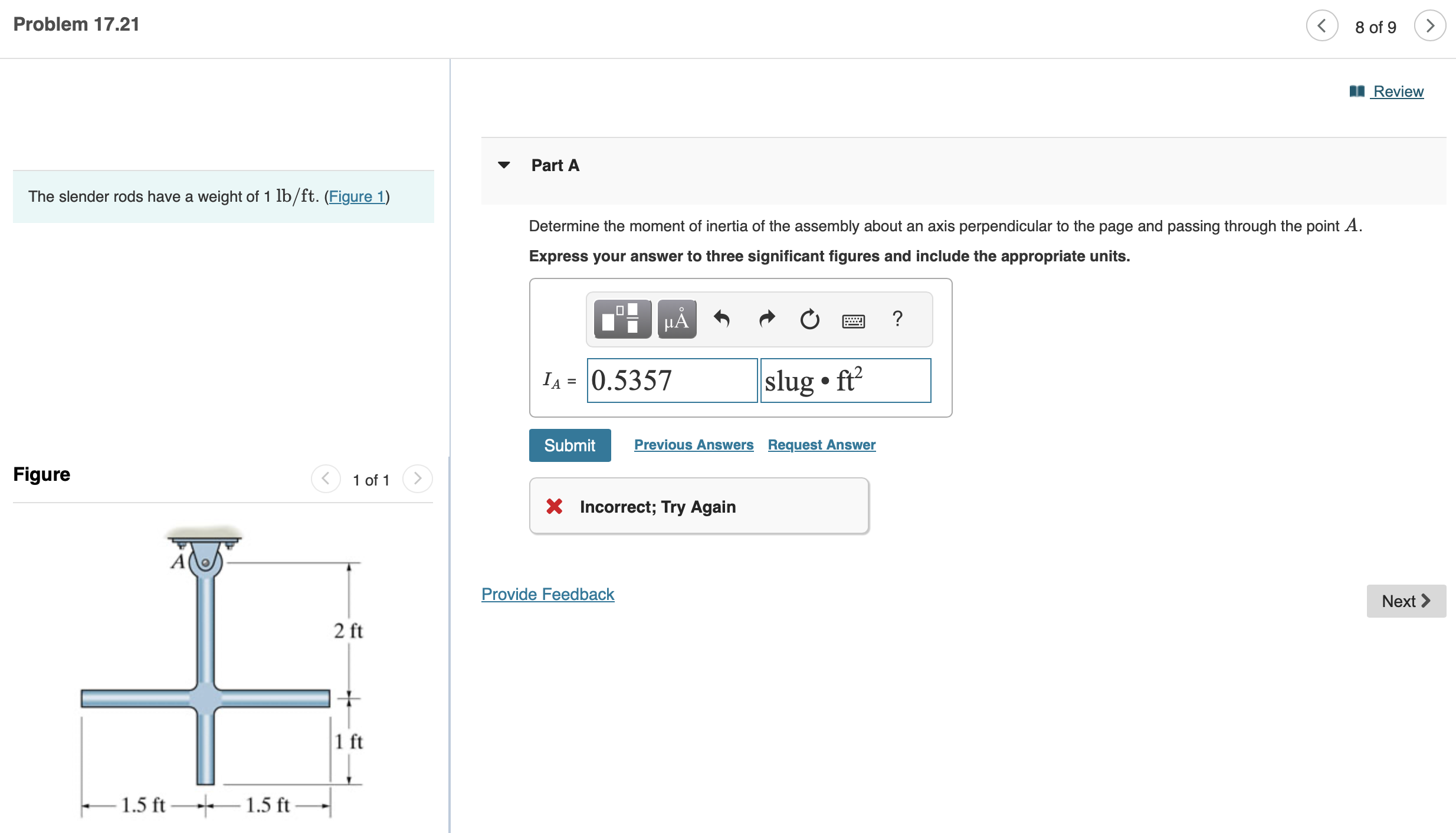 The slender rods have a weight of \ ( 1 \ mathrm