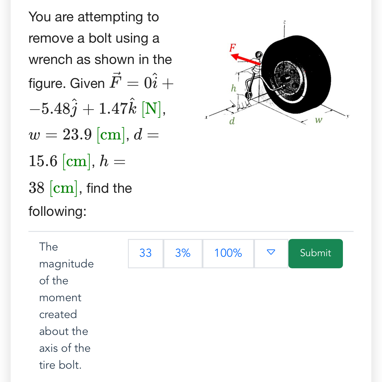 You are attempting to remove a bolt using a
