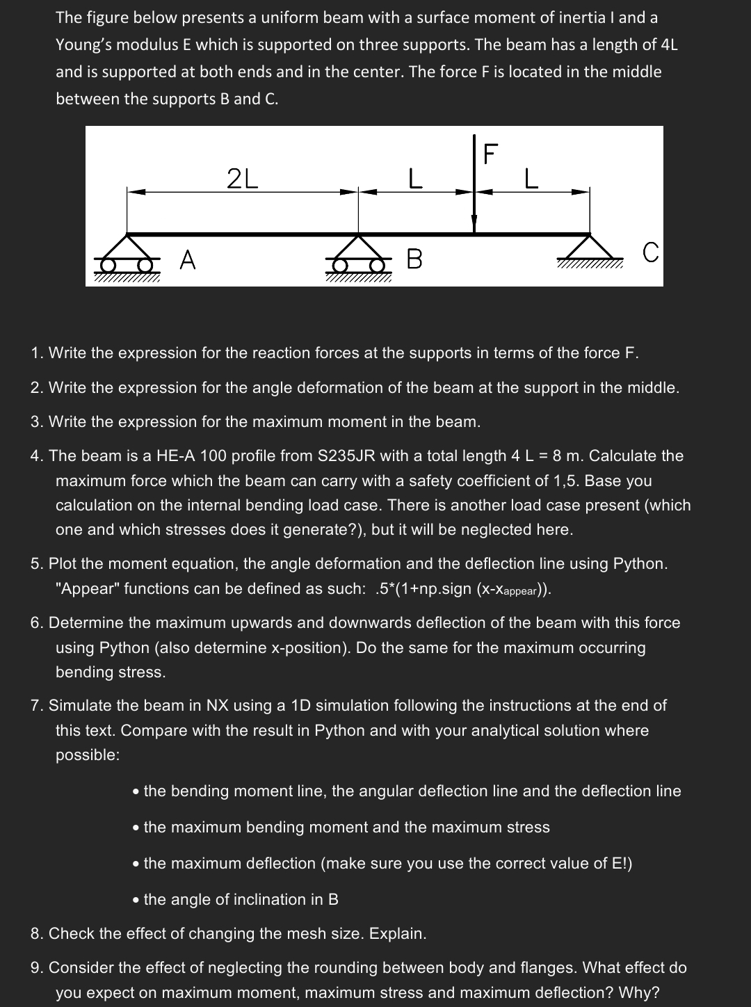 The figure below presents a uniform beam with a