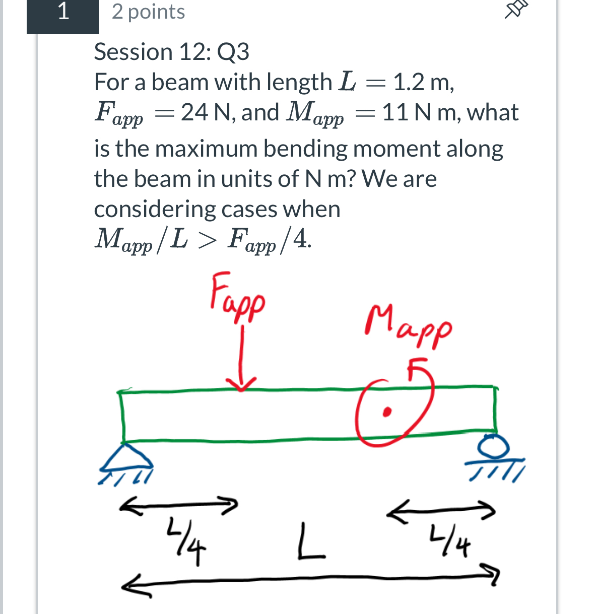 1 2 points Session 1 2 : Q 3 For a beam with