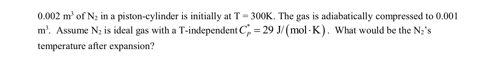0 . 0 0 2 m 3 of N 2 in a piston - cylinder is