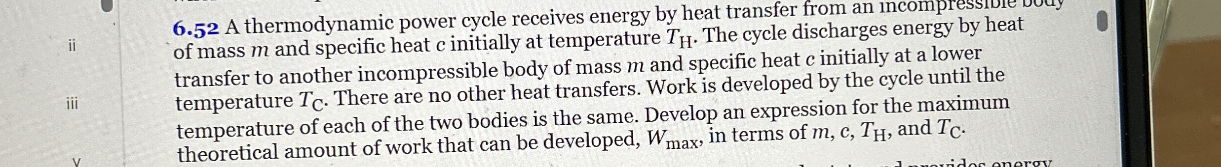 6 . 5 2 A thermodynamic power cycle receives