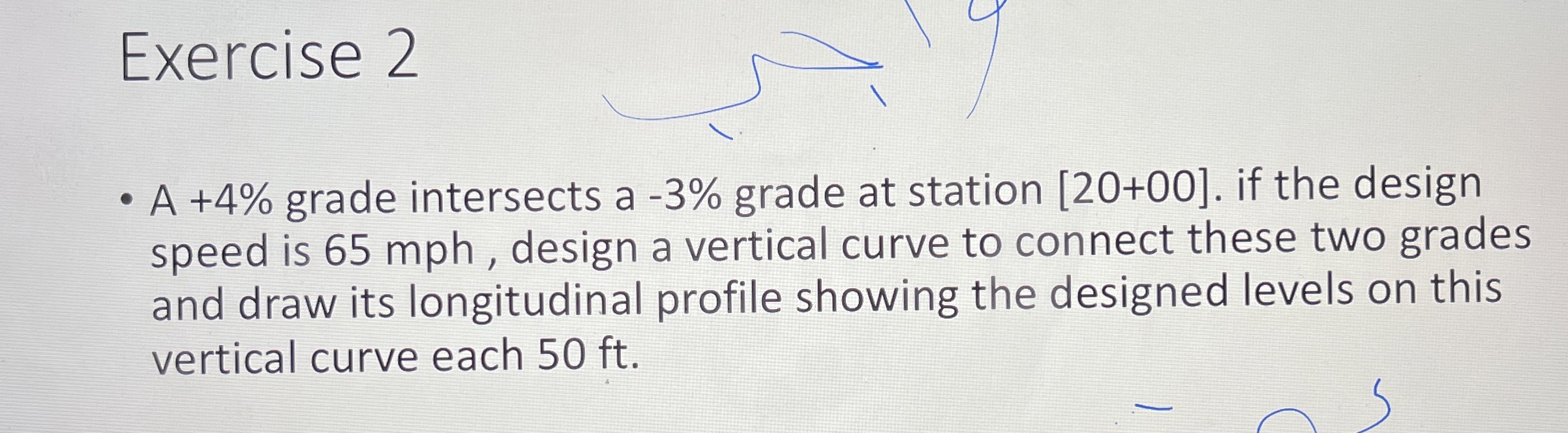 Exercise A + 4 % grade intersects a - 3 % grade