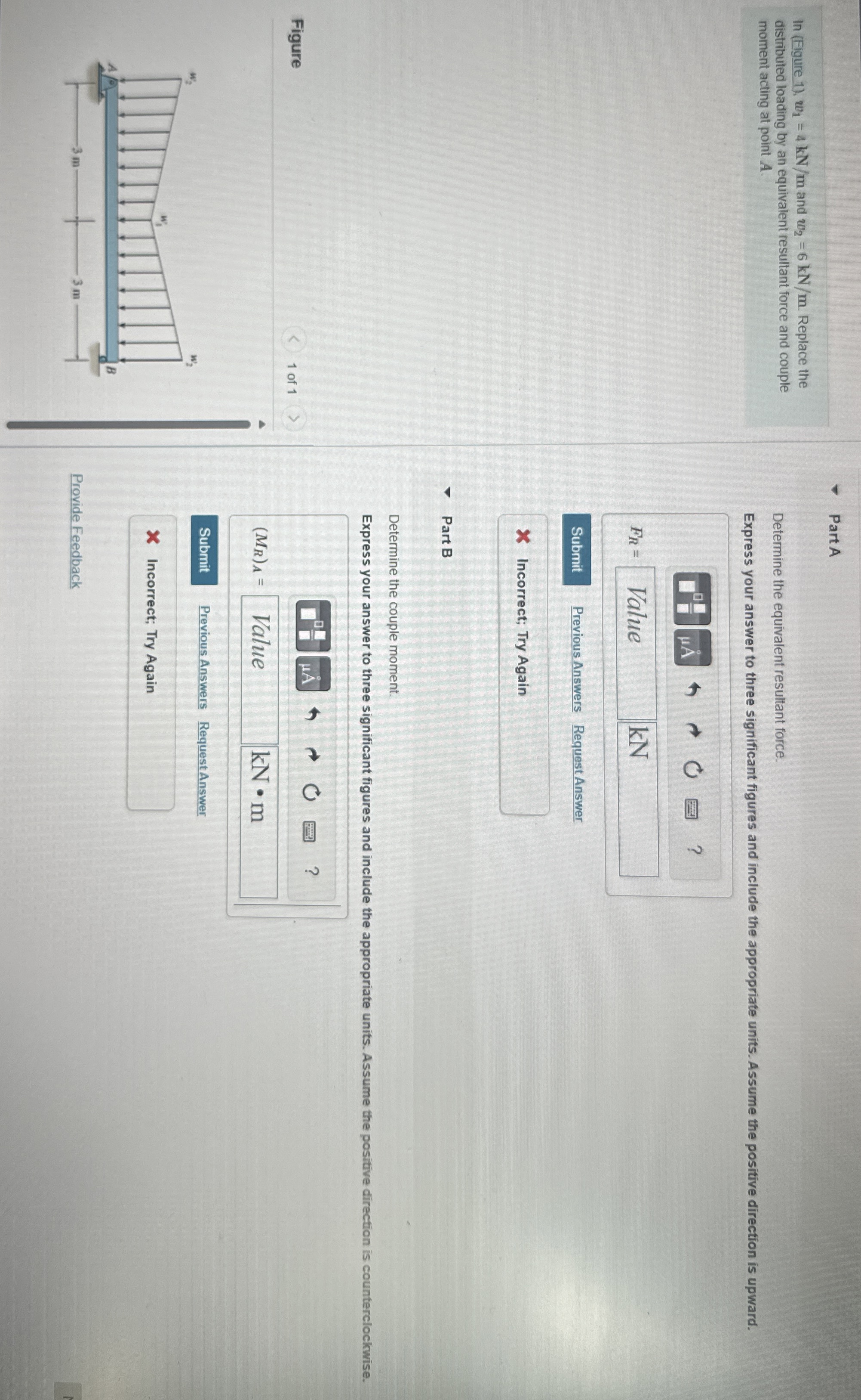 In ( Figure 1 ) , w 1 = 4 k N m and w 2 = 6 k N m