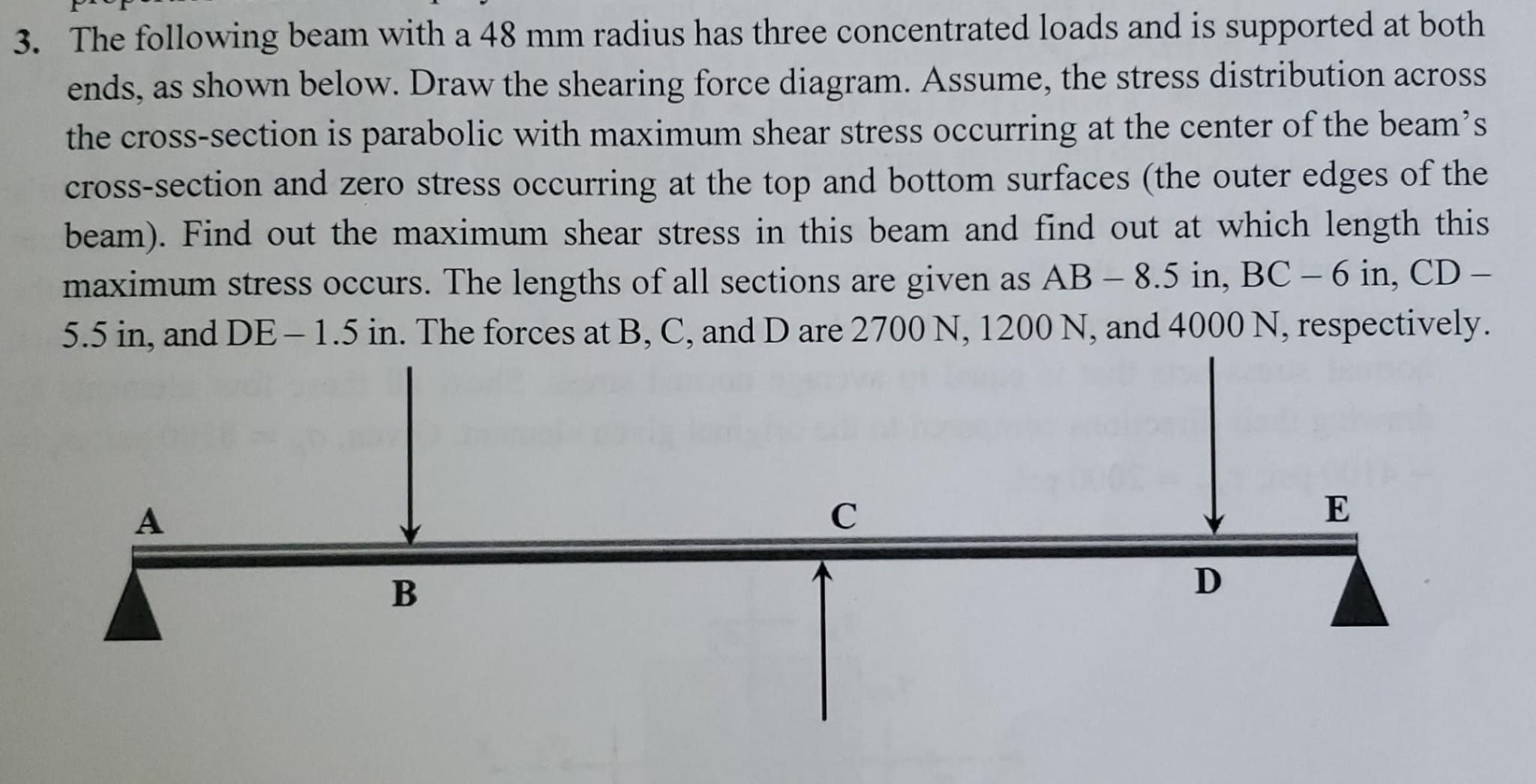 The following beam with a 4 8 mm radius has three