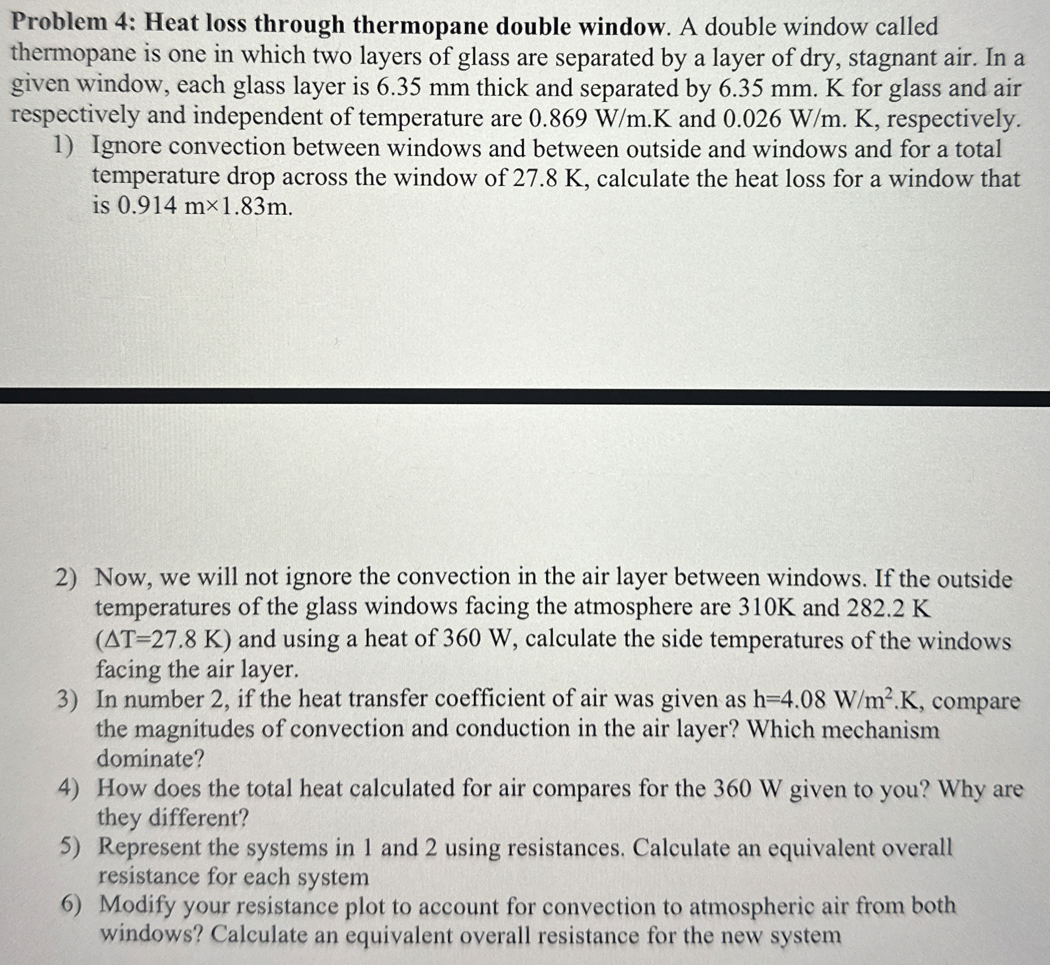 Problem 4 : Heat loss through thermopane double