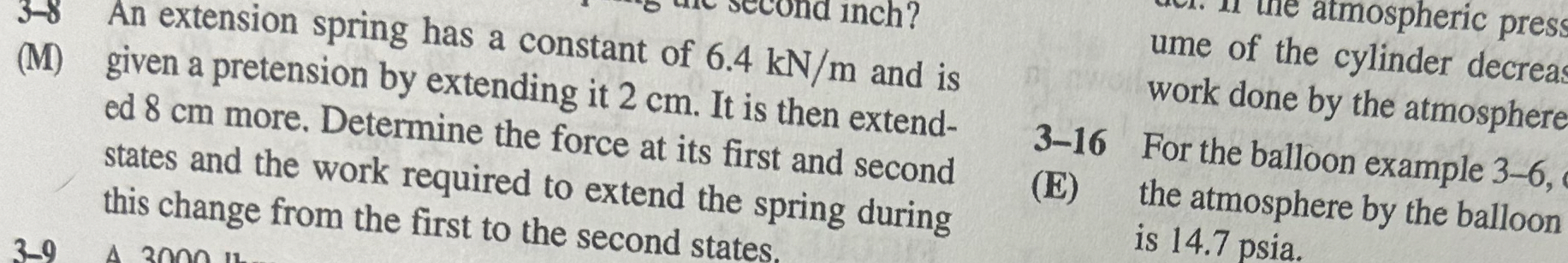 ( M ) An extension spring has a constant of 6 . 4