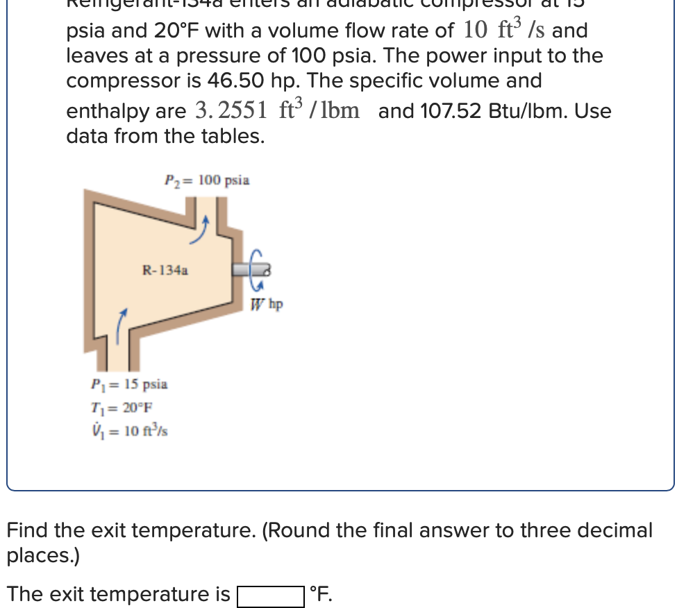 Find the exit temperature. ( Round the final