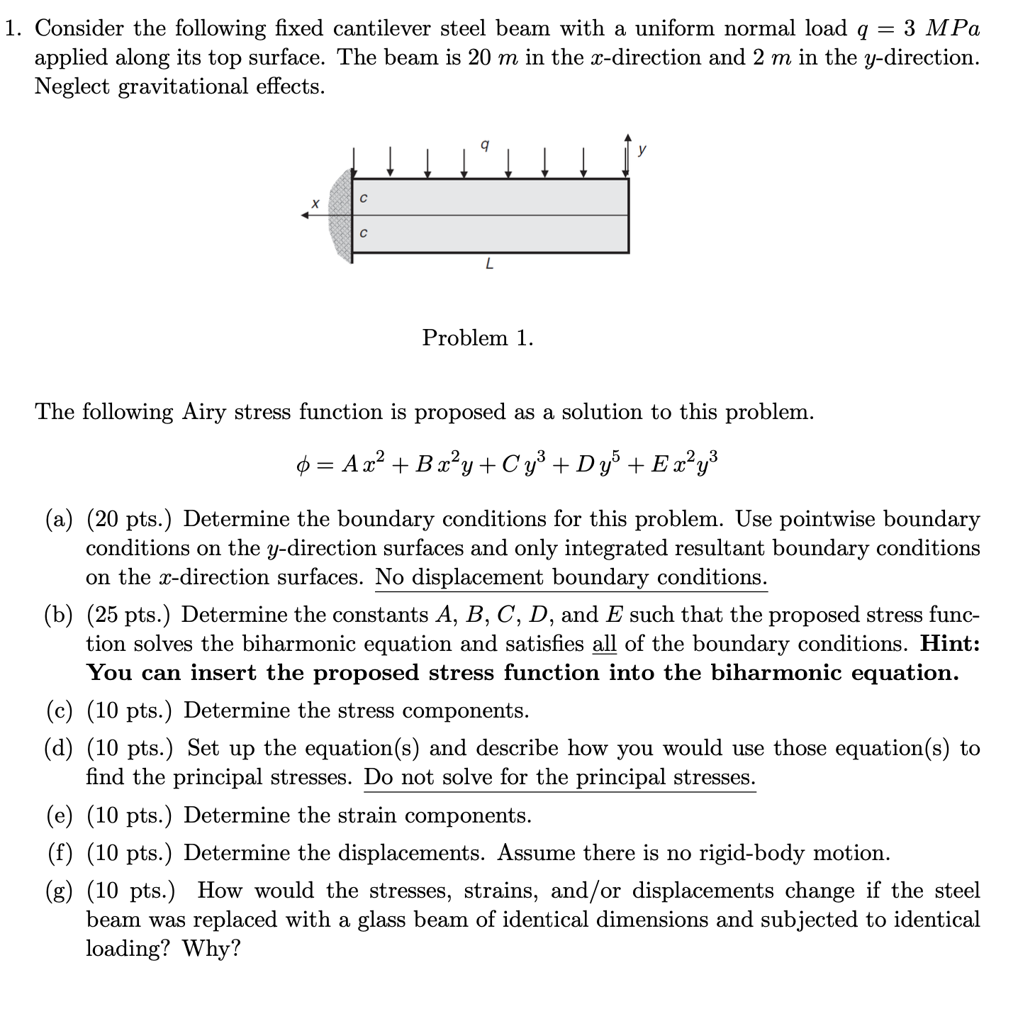 1 . Consider the following fixed cantilever steel