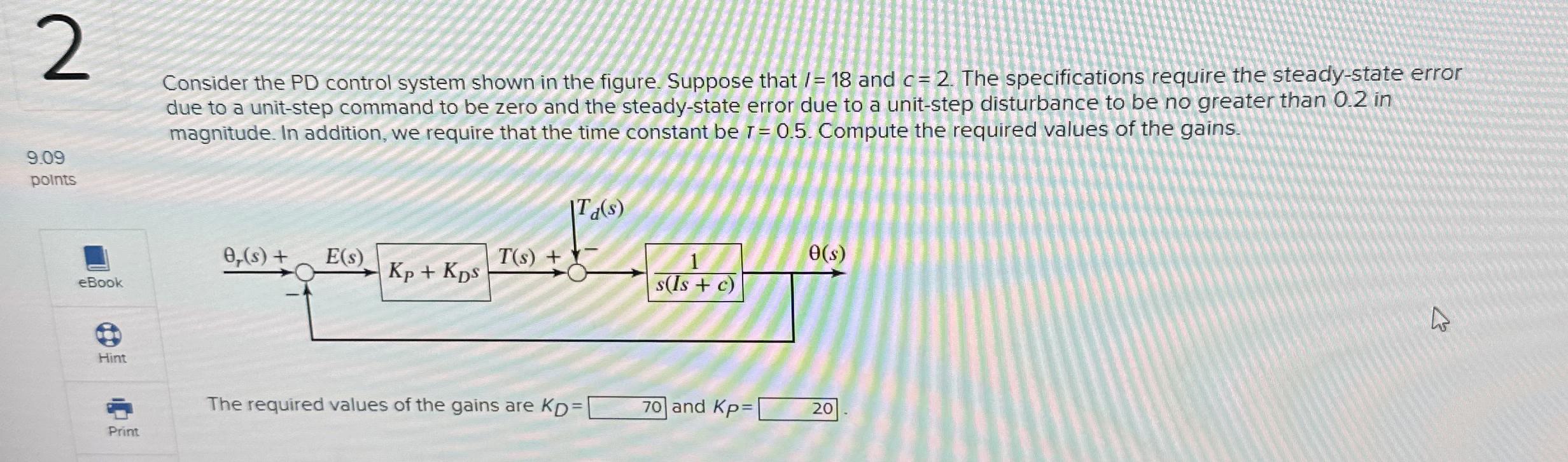 Consider the PD control system shown in the