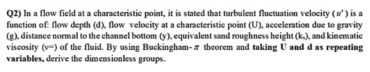 Q 2 ) In a flow field at a characteristic point,