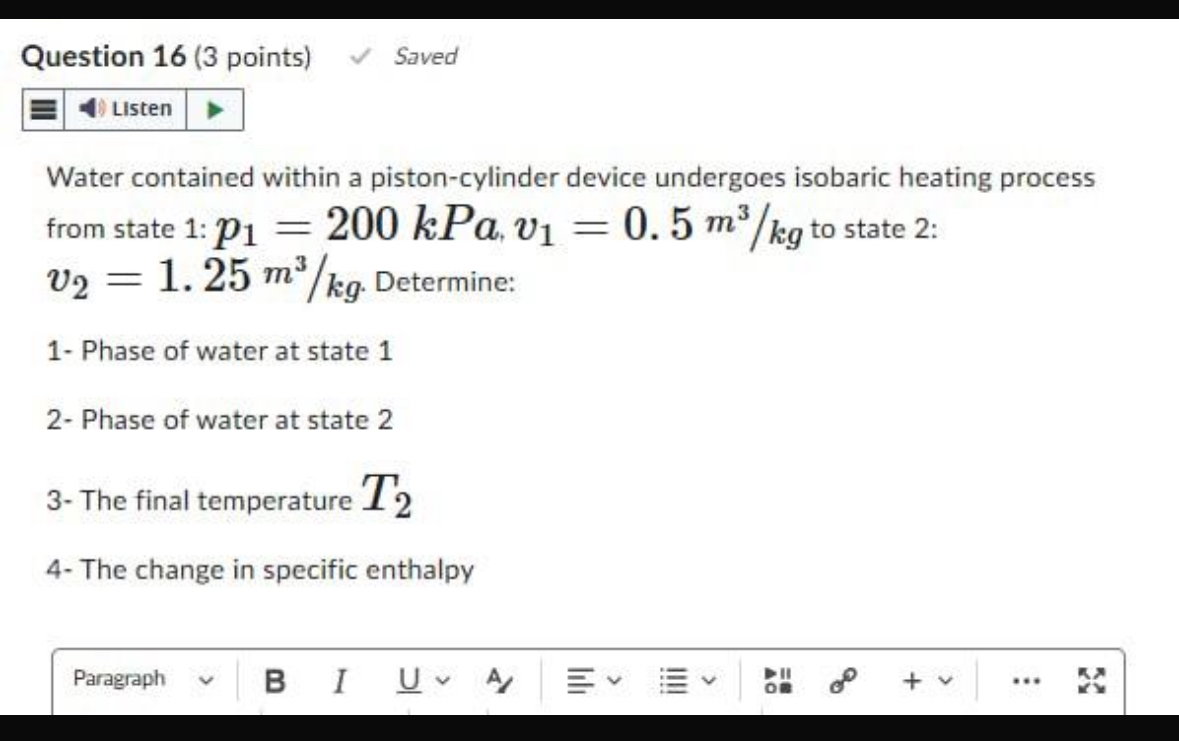 Question 1 6 ( 3 points ) Saved Water contained