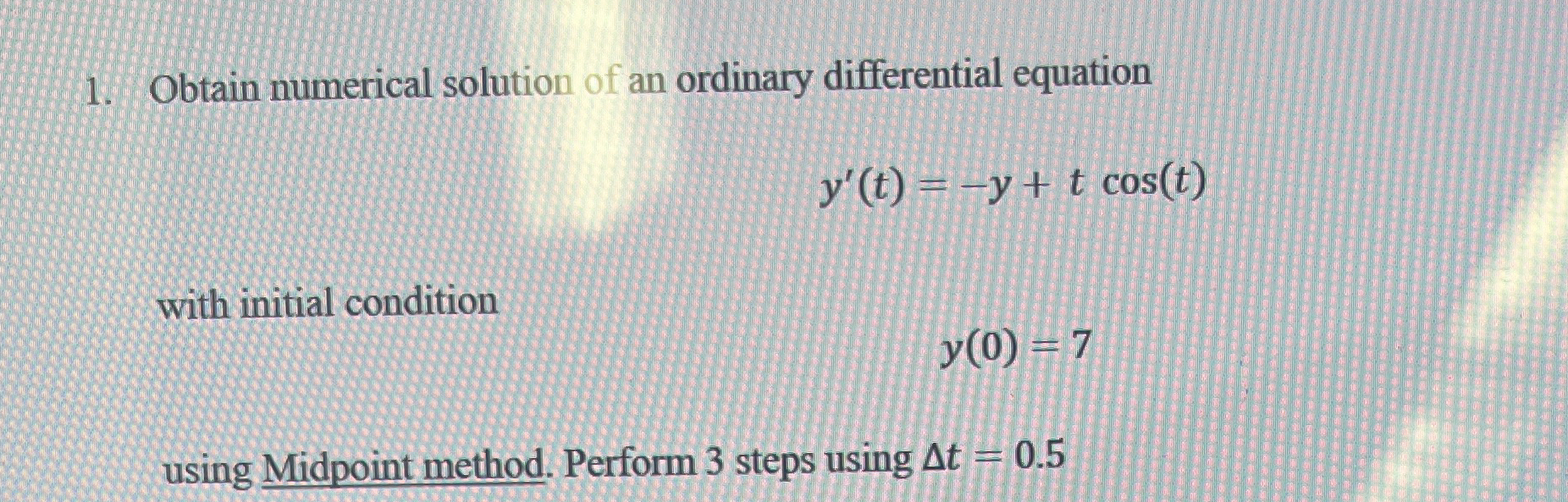 Obtain numerical solution of an ordinary