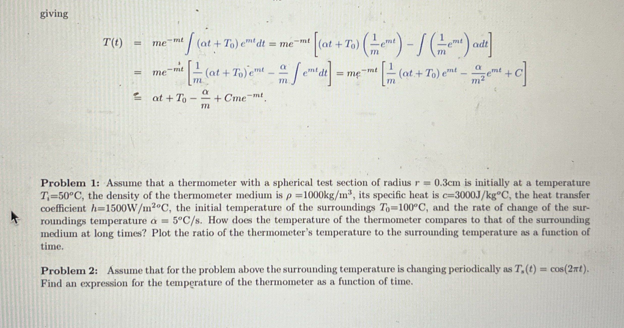 Problem 2 : Assume that for the problem above the
