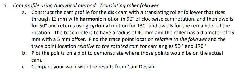show all the work and calculations Cam profile