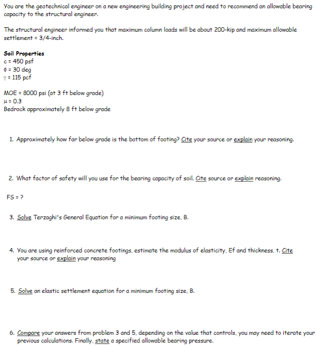 You are the geotechnical engineer on a new