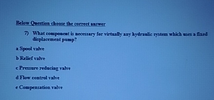 Below Qeestion choase the correct answer What