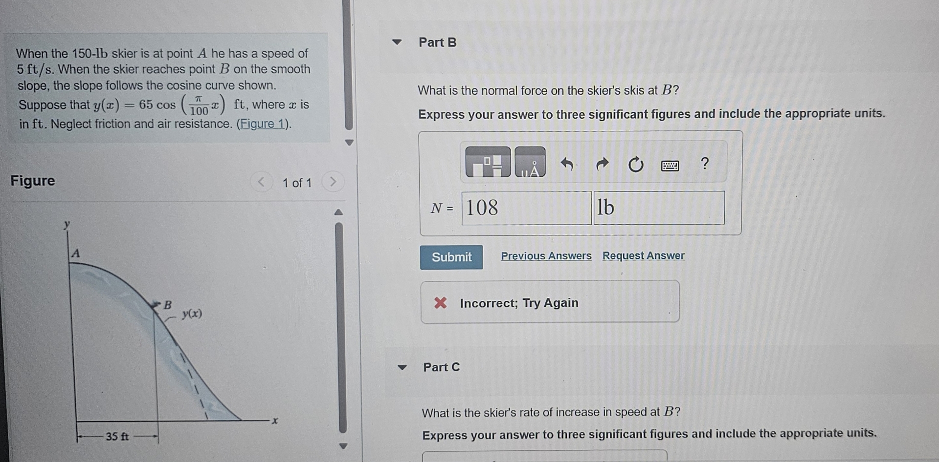 When the 1 5 0 - l b skier is at point A he has a