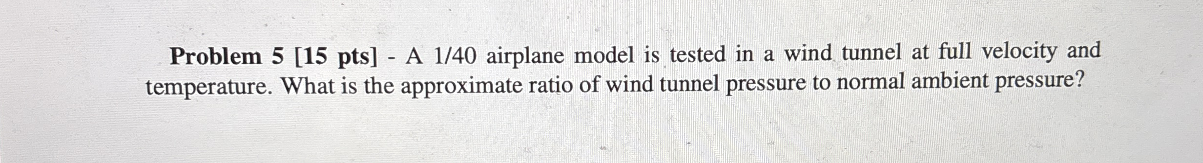 Problem 5 [ 1 5 pts ] - A 1 / 4 0 airplane model